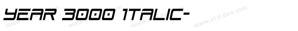 Year 3000 Italic字体转换